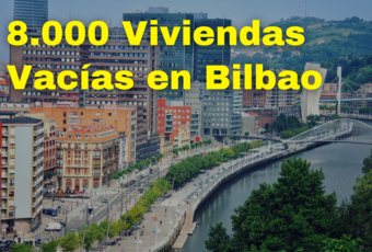 Bilbao 2025: 8.000 viviendas vacías y cómo aprovecharlas